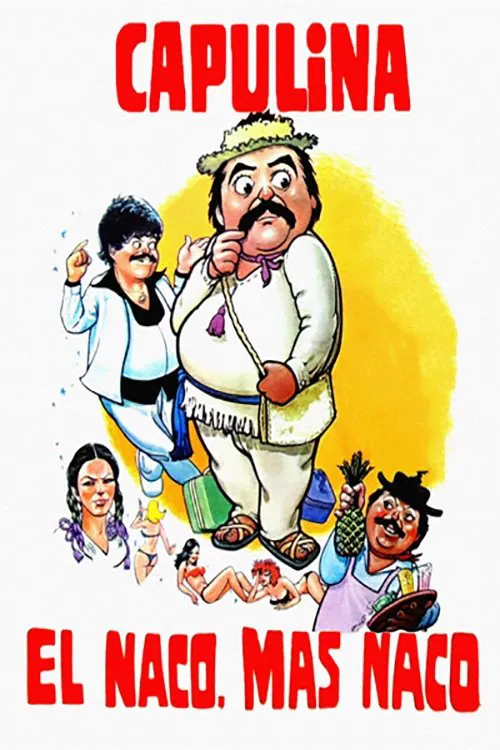 El naco mas naco movie poster