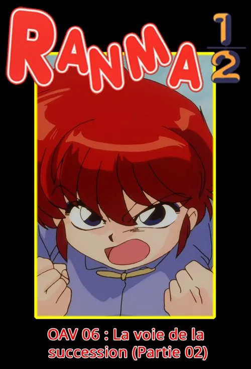 Poster do filme Ranma ½ OVA 06 : Michi o Tsugu Mono (Kôhen)