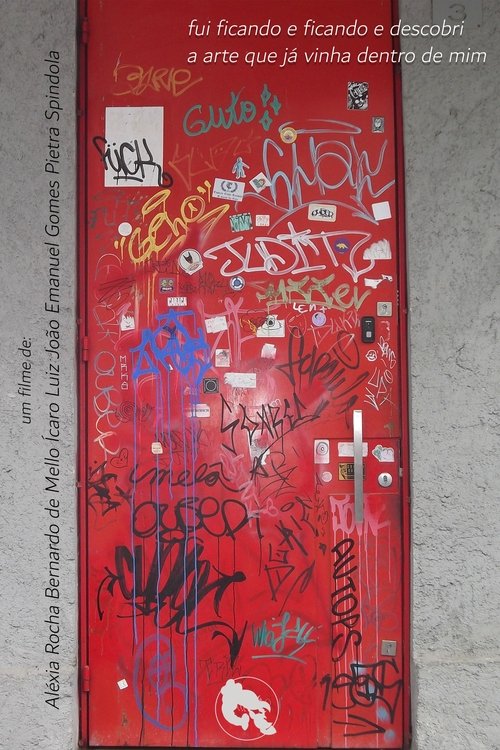 fui ficando e ficando e descobri a arte que já vinha dentro de mim movie poster