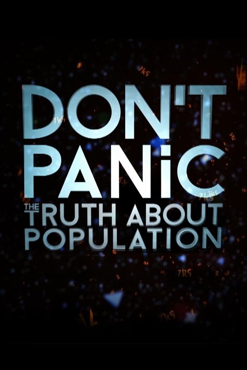 Don't Panic: The Truth About Population movie poster