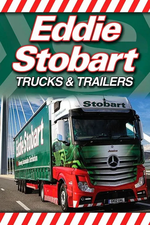 Eddie Stobart: Trucks and Trailers tv show poster