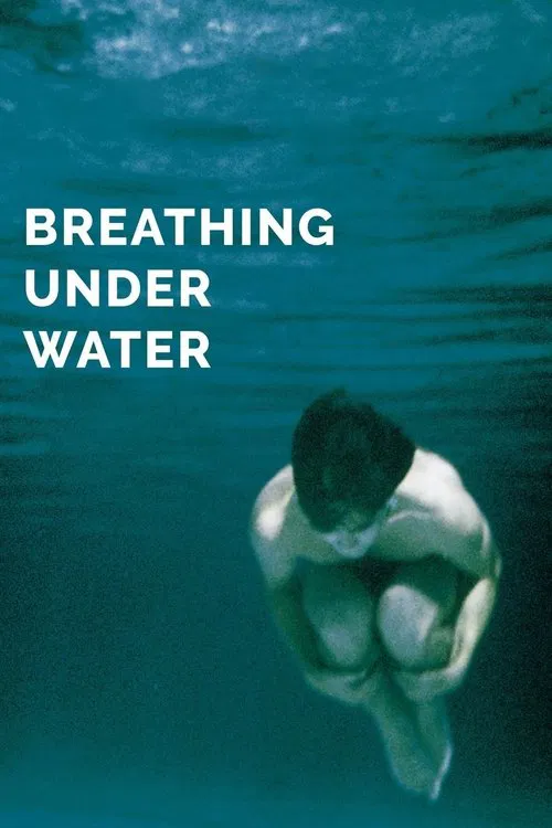 Breathing Under Water movie poster