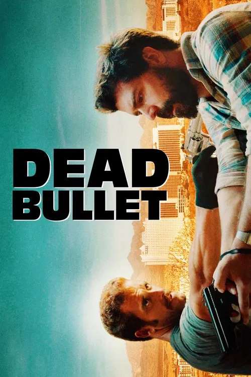 Dead Bullet movie poster