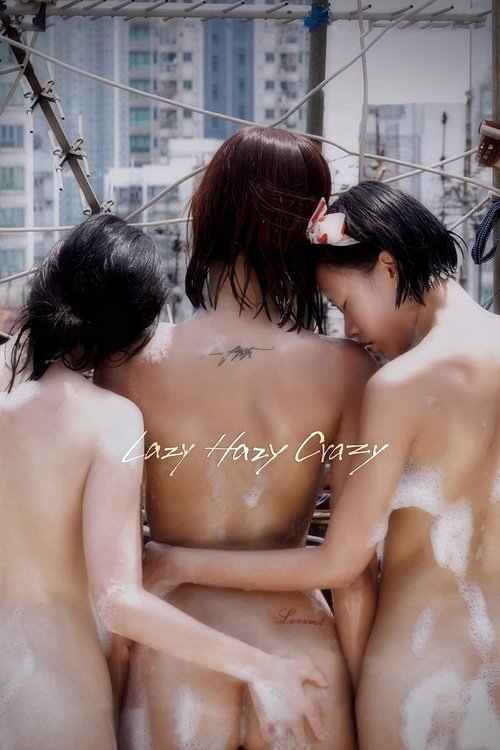 Lazy Hazy Crazy movie poster