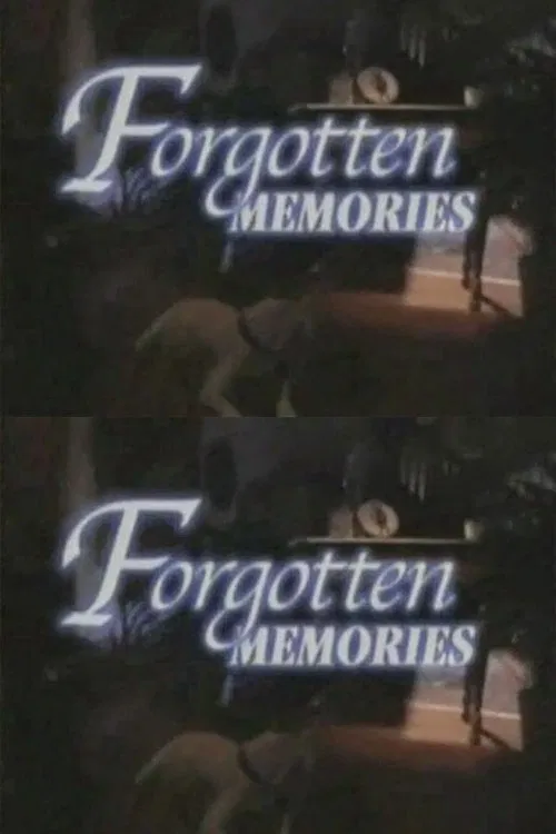 Forgotten Memories movie poster