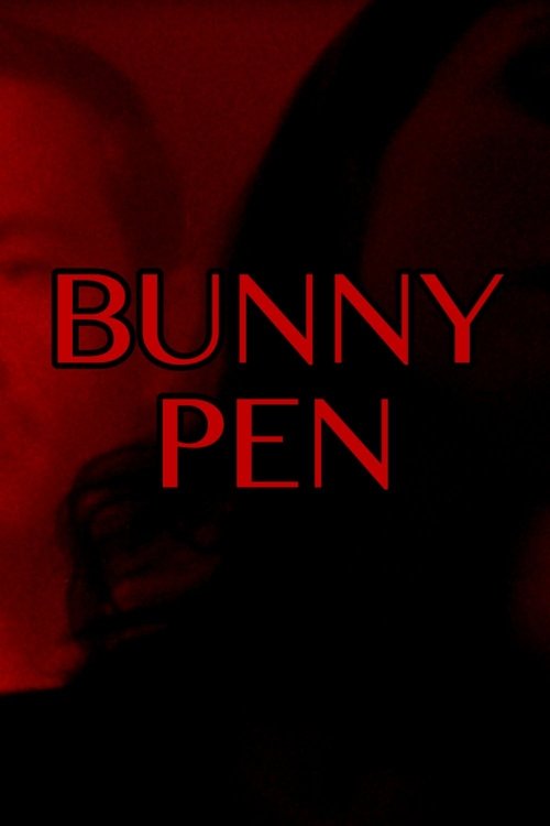 Bunny Pen movie poster