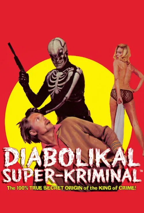 Poster do filme The Diabolikal Super-Kriminal