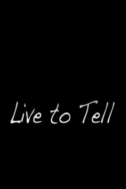 Live to Tell movie poster