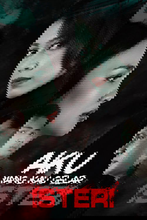 Poster da série Aku Yang Kau Gelar Isteri