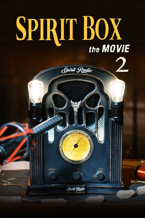 Spirit Box the Movie 2 movie poster