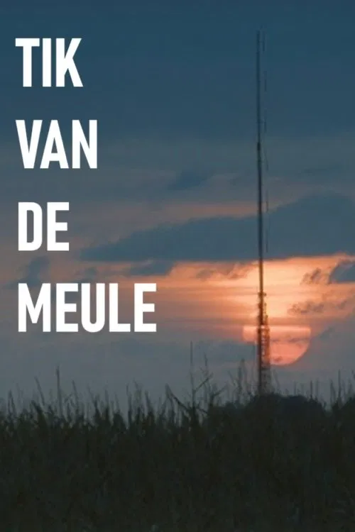 Tik van de meule movie poster