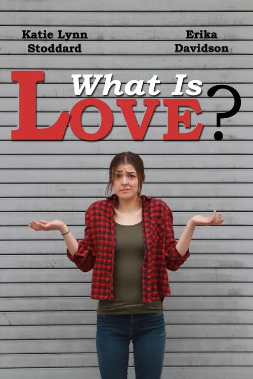 What Is Love? movie poster