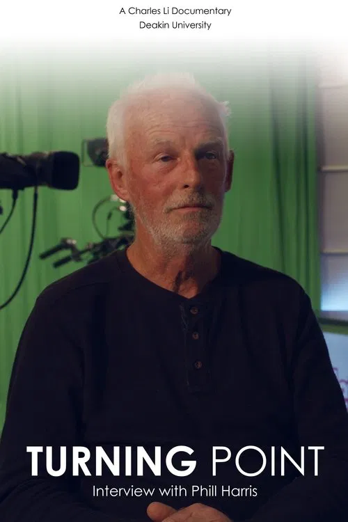 Turning Point: Interview with Phill Harris movie poster