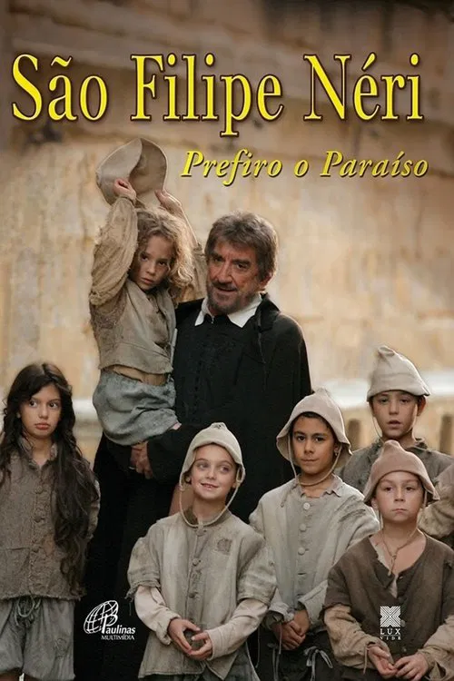 Poster do filme São Filipe Néri - Prefiro o Paraíso