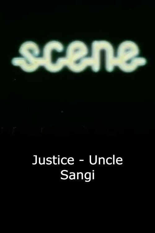 Justice - Uncle Sangi movie poster