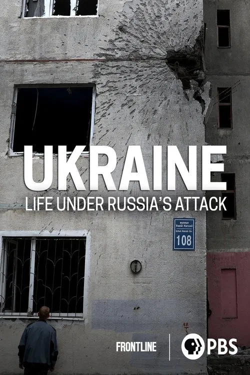 Ukraine: Life Under Russia's Attack movie poster