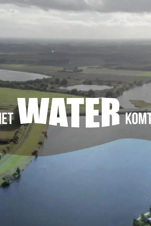The Water is Coming! tv show poster