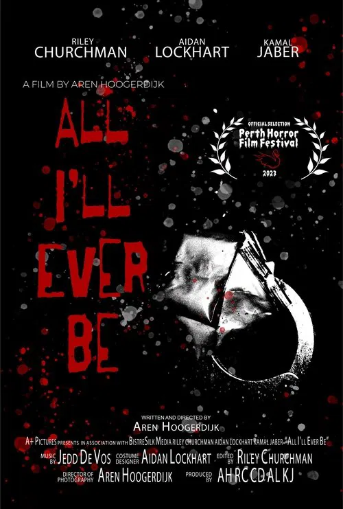 All I'll Ever Be movie poster