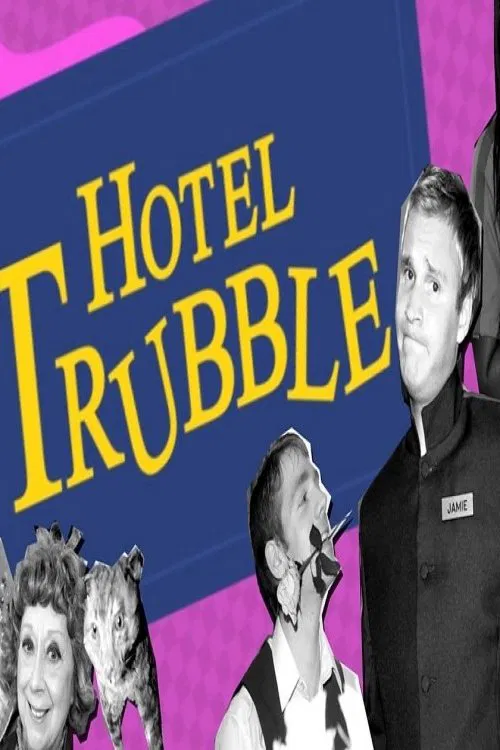 Hotel Trubble tv show poster