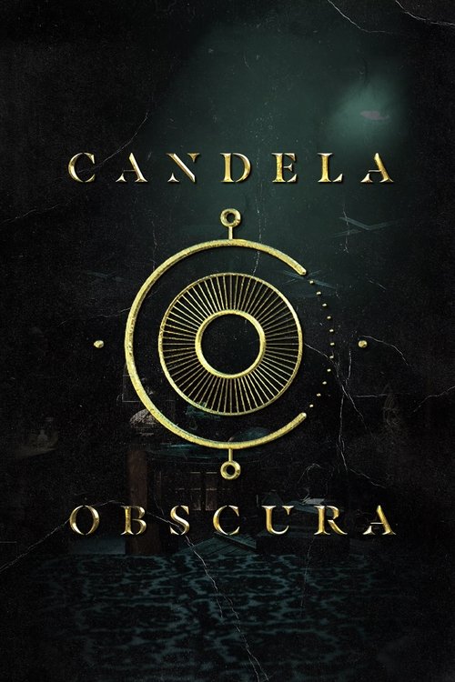 Candela Obscura tv show poster
