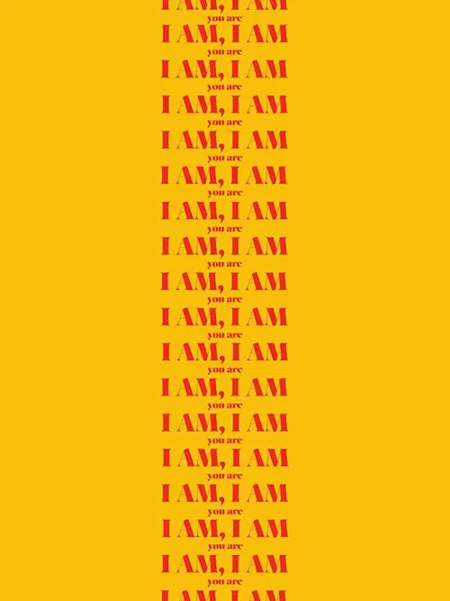 Poster do filme I Am, I Am