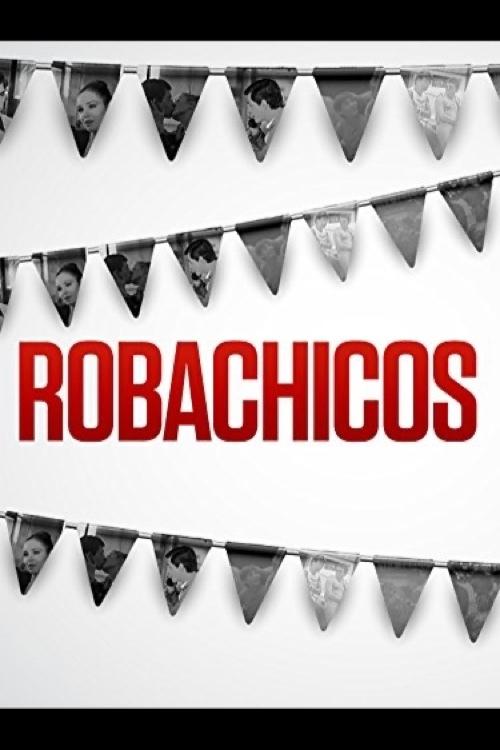 Robachicos movie poster