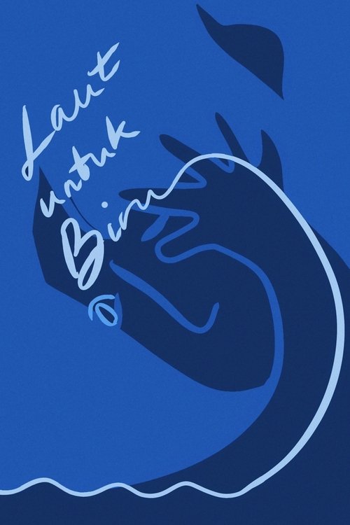 Laut Untuk Biru movie poster
