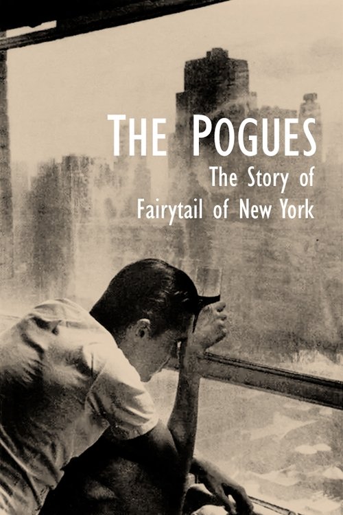 The Story of ‘Fairytale of New York’ movie poster