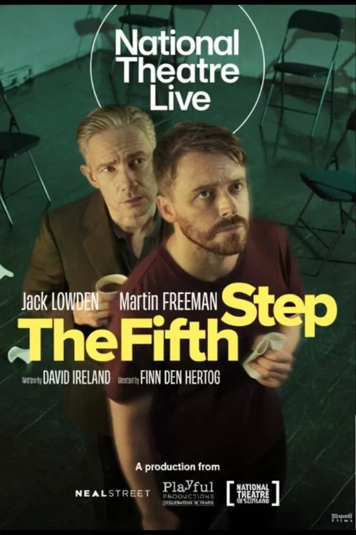 National Theatre Live: The Fifth Step movie poster