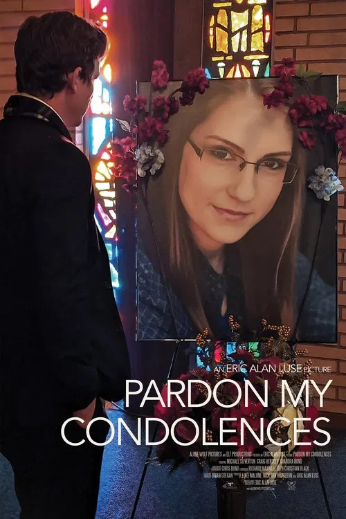 Pardon My Condolences movie poster