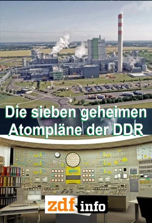 Die sieben geheimen Atompläne der DDR movie poster