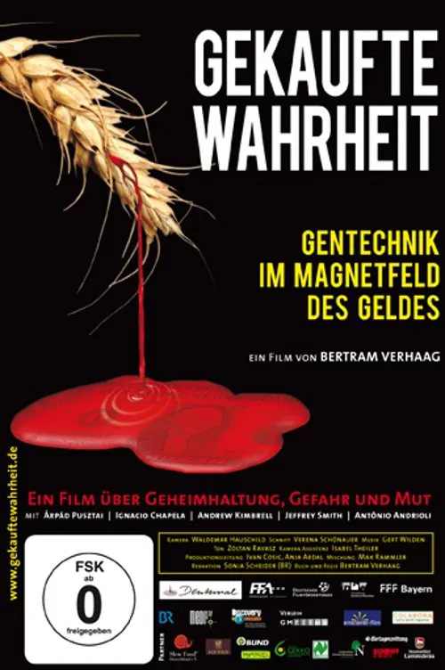 Poster do filme Gekaufte Wahrheit – Gentechnik im Magnetfeld des Geldes