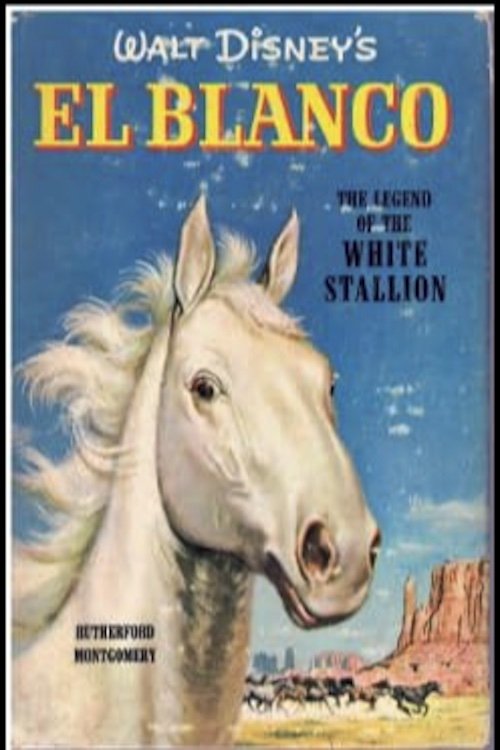 The Legend of El Blanco movie poster