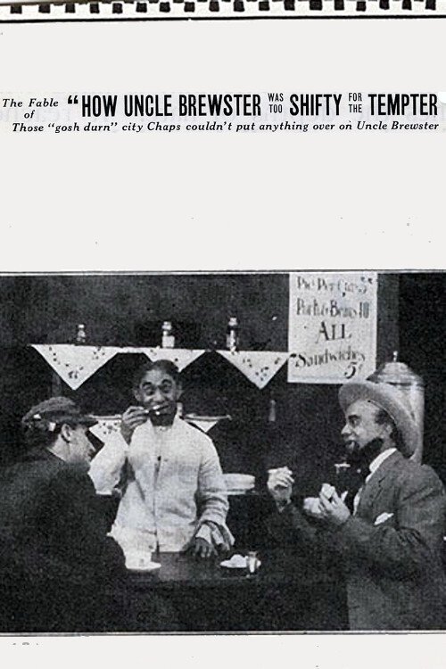 The Fable of 'How Uncle Brewster Was Too Shifty For the Tempter' movie poster
