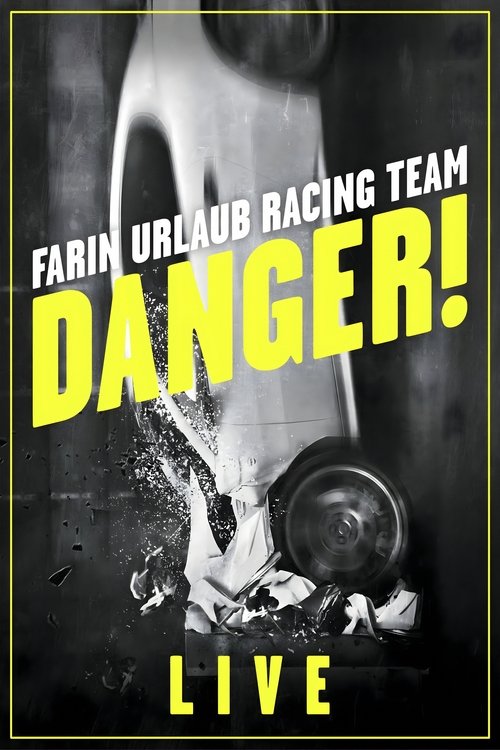 Farin Urlaub Racing Team - Danger! - Live movie poster