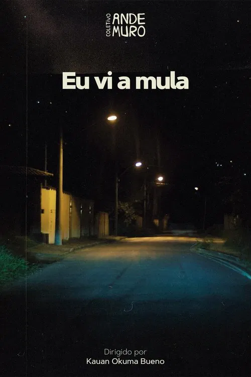 Eu Vi a Mula movie poster