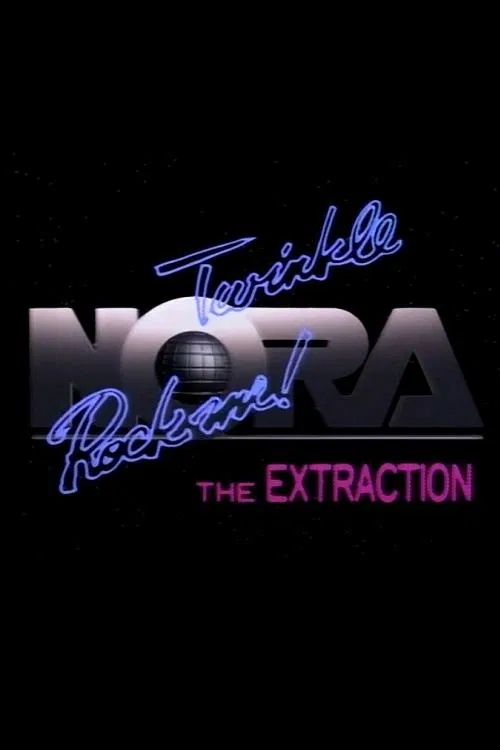 Twinkle NORA Rock Me - The Extraction movie poster