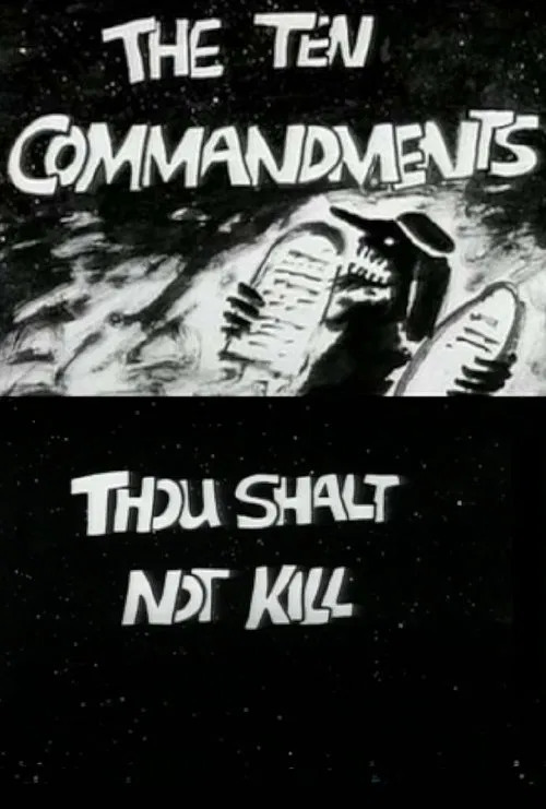 The Ten Commandments Number 5: Thou Shalt Not Kill movie poster