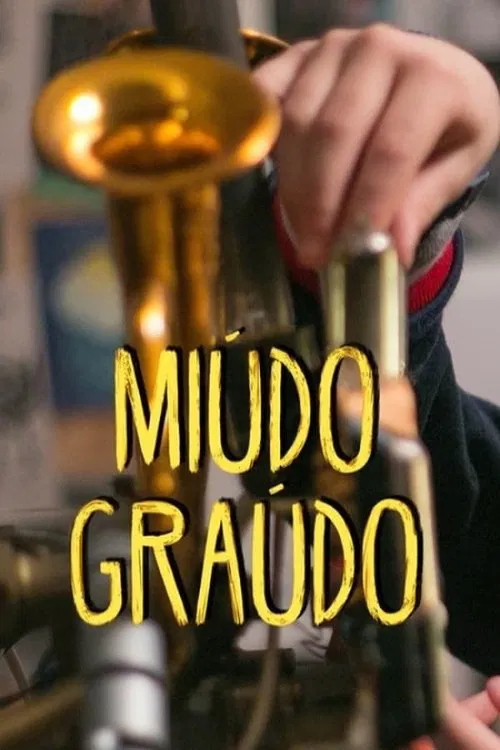 Miúdo Graúdo tv show poster