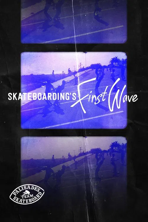 Skateboarding's First Wave movie poster