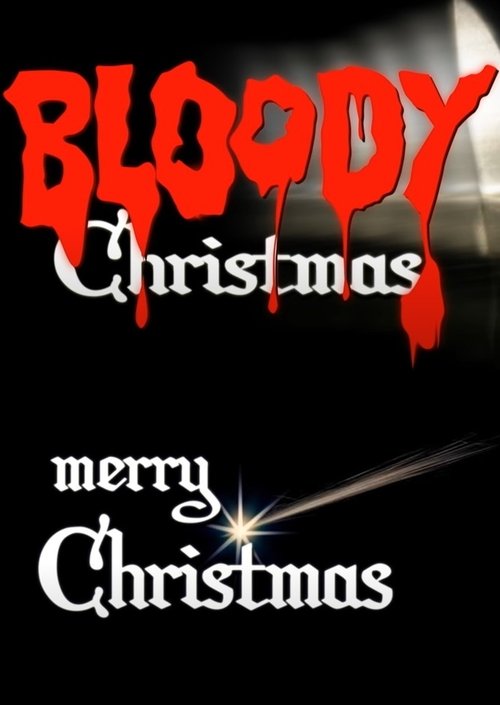 Bloody Merry Christmas movie poster