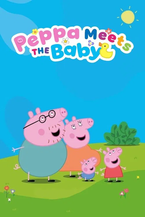 Peppa Meets the Baby Cinema Experience movie poster