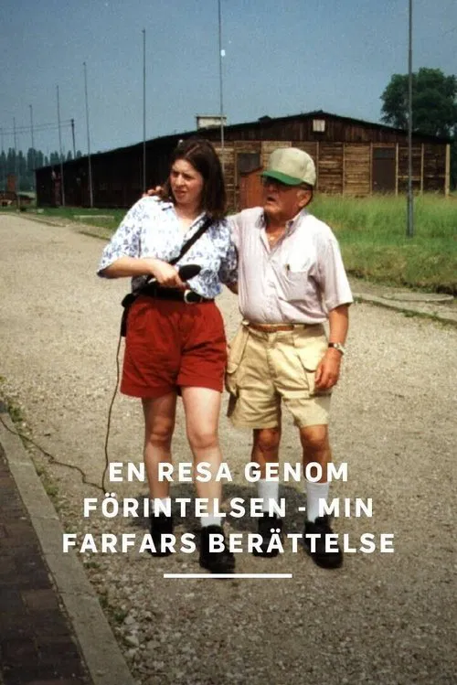 En resa genom förintelsen - min farfars berättelse movie poster