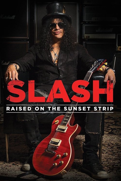 Slash: Raised On the Sunset Strip movie poster