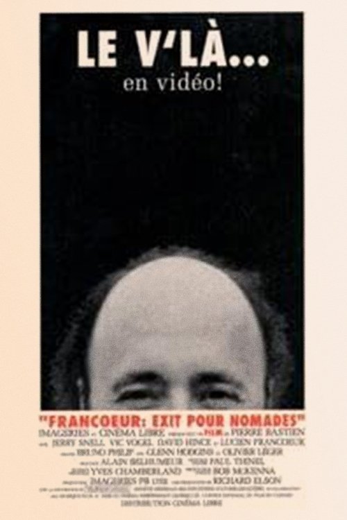 Francoeur: Exit pour nomades movie poster