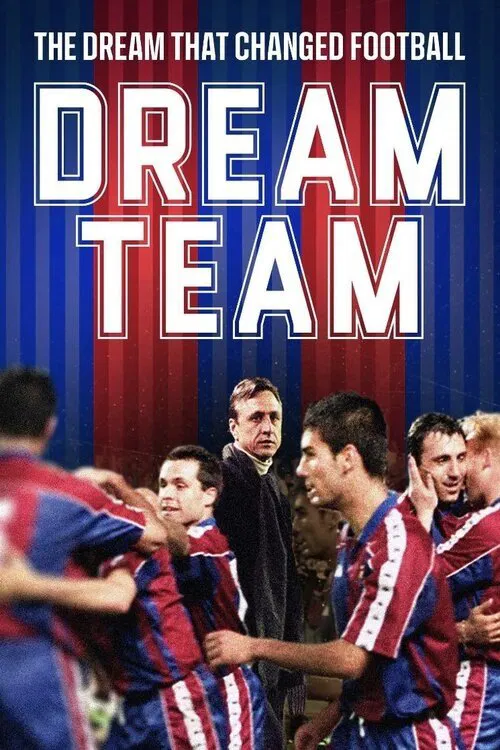 Dream Team: The dream that changed football movie poster