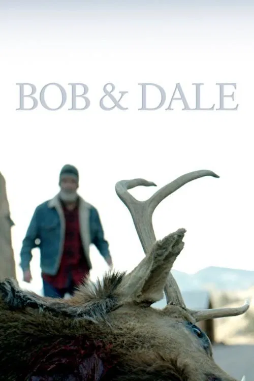 Bob & Dale movie poster