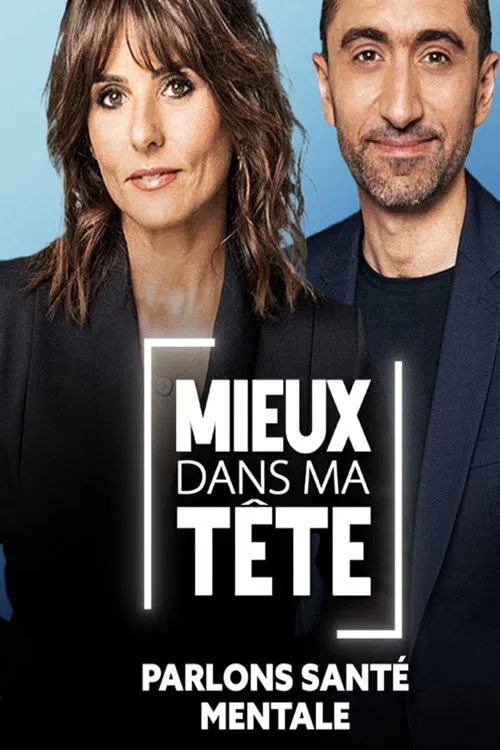 Mieux dans ma tête : parlons santé mentale movie poster