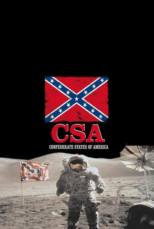 C.S.A.: The Confederate States of America movie poster
