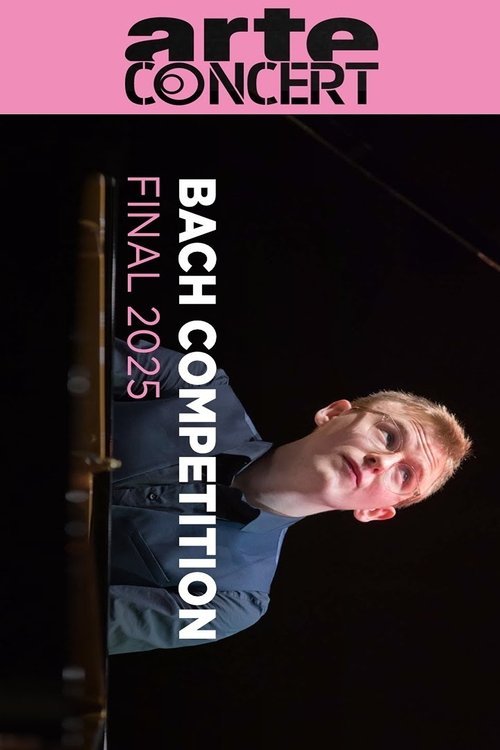 Bach Competition Leipzig 2025 Final movie poster